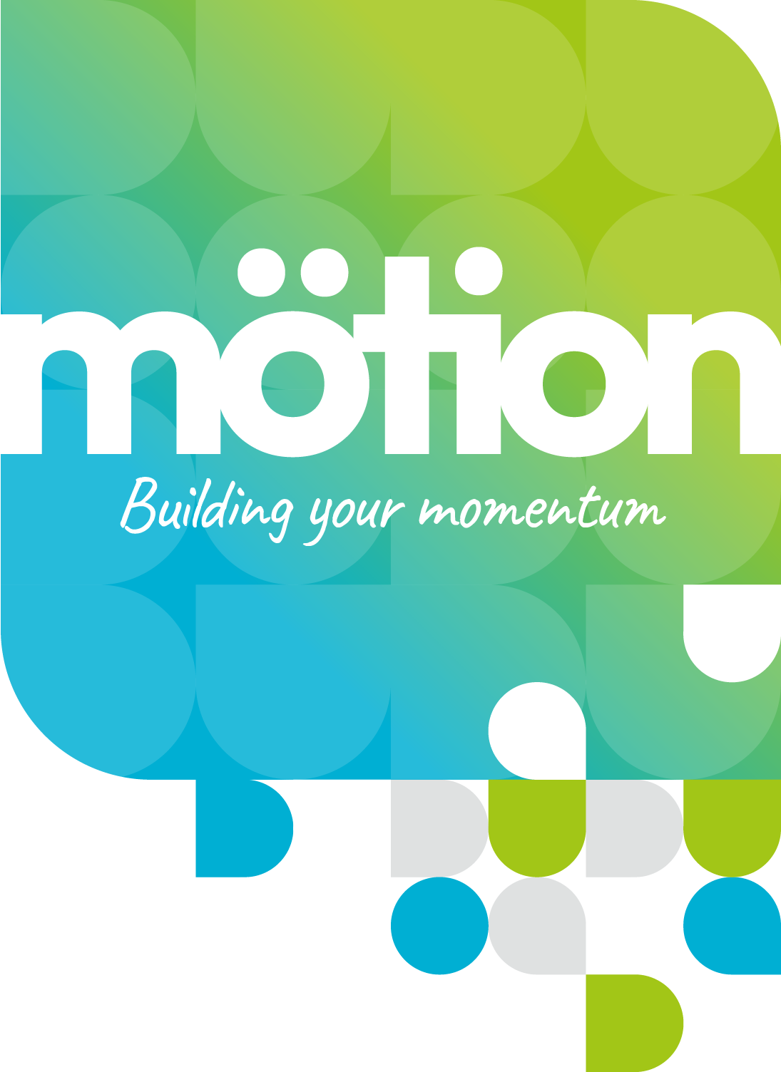 Motion – building your momentum
